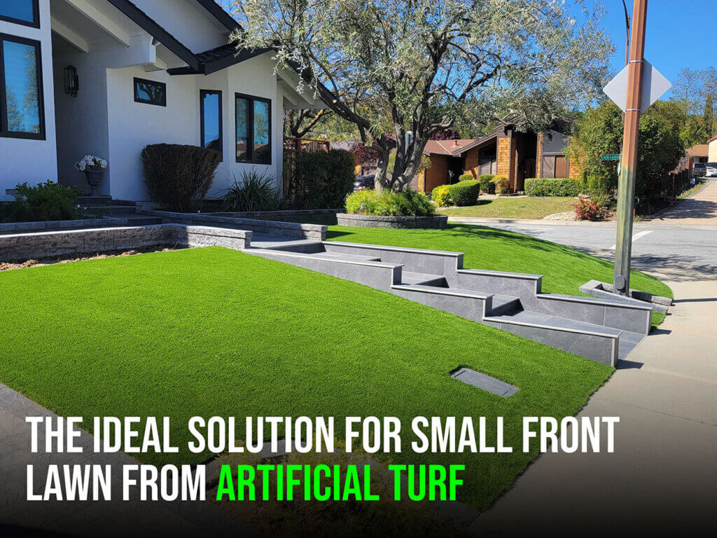 The Ideal Solution for Small Front Lawn from Artificial Turf- Santa Cruz